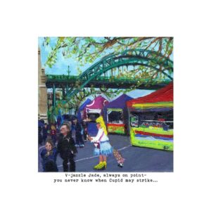 Print of 'V*Jazzle Jade, always on point - you never know when Cupid may strike...